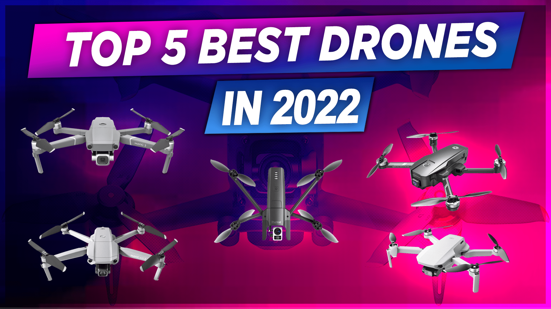 best drones 2022